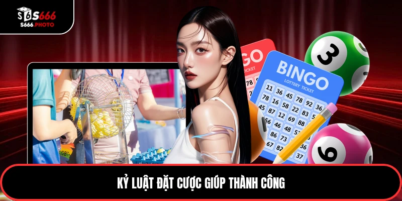 Kỷ luật đặt cược giúp thành công