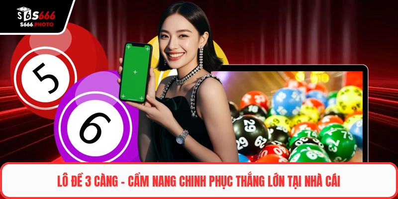 Lô đề 3 càng